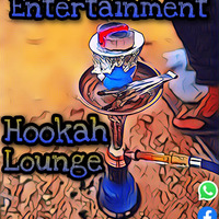Hookah Lounge (Mixed By Weza) by Weza D' Entertainment