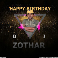 Dj  Zothar - HBD 2 Dj Zothar (Mixtape) by Dj Zothar