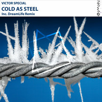 Victor Special - Cold as Steel (Original Mix) by Nahawand Recordings
