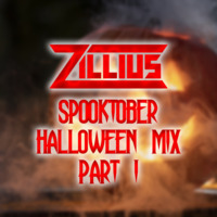 Zillius Pres. Spooktober Halloween Mix Duology Part 1 by Zillius