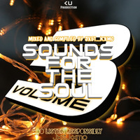 Sounds For The Soul vol 3(MIXED BY Jxst_Kxmo) by DJ Jxst_Kxmo