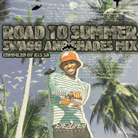 Road_To_Summer_Swagg_And_Shades. by Kts SA