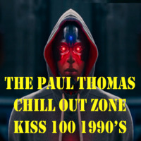 Paul Thomas - The Chill Out Zone - Kiss 100 - 1990's by JJ Lacey