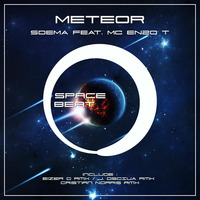 Meteor - Sdema feat. Mc Enzo T  ( EiZer G Remix ) by EiZer G