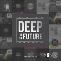 Styxx – Deep is the Future (Vol.12) by Styxx