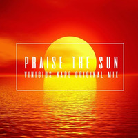 Vinicius Nape - Praise The Sun (Henry OAK & Gabzy Remix) by Vinicius Nape
