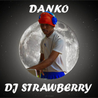 Danko DJ Strawberry by Mngometulu Sakhile