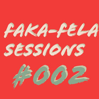 02 Faka Fela Sessions with Bhut'Masweets by fakafelasessions