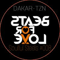 DAKAR-TZN SOULFUL STEELS #008 by Dakar TZN