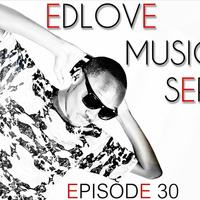EDLove Music Series Episode 30 by DJ KqUE