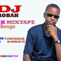 DJ ROBAH_#ROCK_MIXTAPE_#BONGO by DJ ROBAH 255