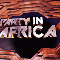 Party in africa vol 10 by DJ KALONJE