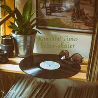 Ramblin’ Tunes - helter-skelter by Pat
