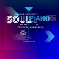 DJ WINNERBRAND - SOIL PIANO. vol 1 by Blaq Out Ent