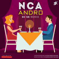 Nса - Andro (Remix) - DJ SK by DJ SK