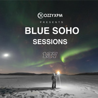 Blue Soho Sessions - 137 by OzzyXPM