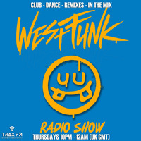 Westfunk Show Replay On www.traxfm.org - 18th February 2021 by Trax FM Wicked Music For Wicked People