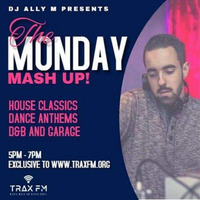 DJ Ally M &amp; The Monday Mashup Show Replay On www.traxfm.org - 22nd February 2021 by Trax FM Wicked Music For Wicked People