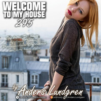 Welcome To My House 295 by Anders Lundgren