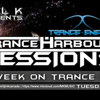 Trance Harbour Sessions EP 30 March 22nd 2016 by MichaelK