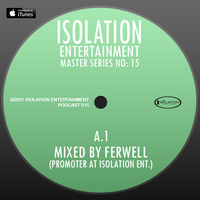 MASTER SERIES No. 15 (Mixed By Ferwell) by ISOLATION