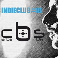 CARLOS B SIDE - INDIECLUB#10 by Carlos b Side
