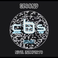 Second - Nivel Inexperto (Carlos b Side Remix) by Carlos b Side