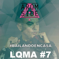 AROM SIDE - LQMA#7 (Tech House) by AROM SIDE