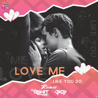 Love Me Like You Do (Remix) Dj Rohit Sharma X Jaggy by Dj Rohit Sharma