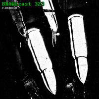 BRAWLcast 323 / V.Barocco by BRAWLcast