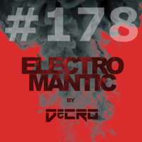 DeCRO - Electromantic #178 by DeCRO