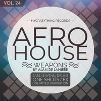 Afro House Weapons 24 |  Samples, Loops & Sounds by Mycrazything Records