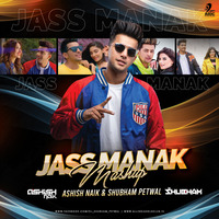 Jass Manak Mashup - Shubham Petwal &amp; Ashish Naik by AIDC