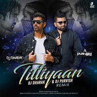 Titliaan (Remix) - DJ Dharak X DJ Purvish by AIDC
