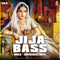 MRA - Jija Bass (Original Mix) by AIDC