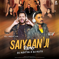 Saiyaan Ji (Remix) - DJ Aditya &amp; Dj KU7X by AIDC