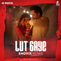 Lut Gaye (Remix) - Shovik by AIDC