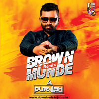 Brown Munde - (Remix) - DJ PURVISH by DJ Purvish