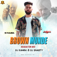 Brown Munde (Reggaeton Mix) - DJ KAMRA x DJ SNASTY by DJsBuzz