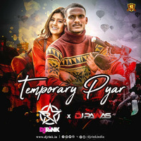 Temporary Pyar (Remix) - DJ Rink x DJ Pawas by DJsBuzz