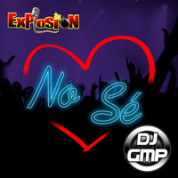 128 - EXPLOSION DE IQUITOS - NO SE - DJ GMP CC by DJ GMP