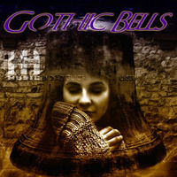 Gothic Bells by Heisle House Music