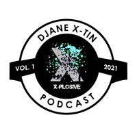 X-Plosive - Urban Club Music Podcast  (Vol. 1/2021) by DJANE X-TIN