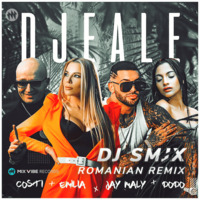 Emilia X Dodo X Jay Maly X Costi - Djeale ( DJ SMJX ROMANIAN REMIX ) by DJ SMJX