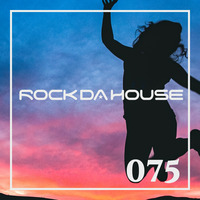 Dog Rock presents Rock Da House 075 by Dog Rock