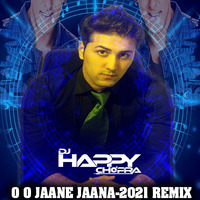 O O JAANE JAANA -2021 REMIX-DJ HAPPY CHOPRA by DJ Happy Chopra