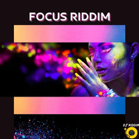 Focus Riddim - Free Dancehall Riddim by DJ Riddim