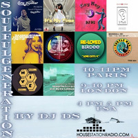 SOULFUL GENERATION BY DJ DS (FRANCE) HOUSESTATION RADIO FEBRUARY 12TH by DJ DS (SOULFUL GENERATION OWNER)