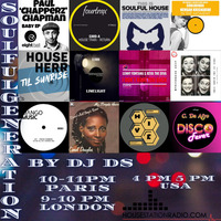 SOULFUL GENERATION  BY DJ DS(FRANCE) HOUSESTATIONRADIO FEBRUARY 19TH 2021 by DJ DS (SOULFUL GENERATION OWNER)