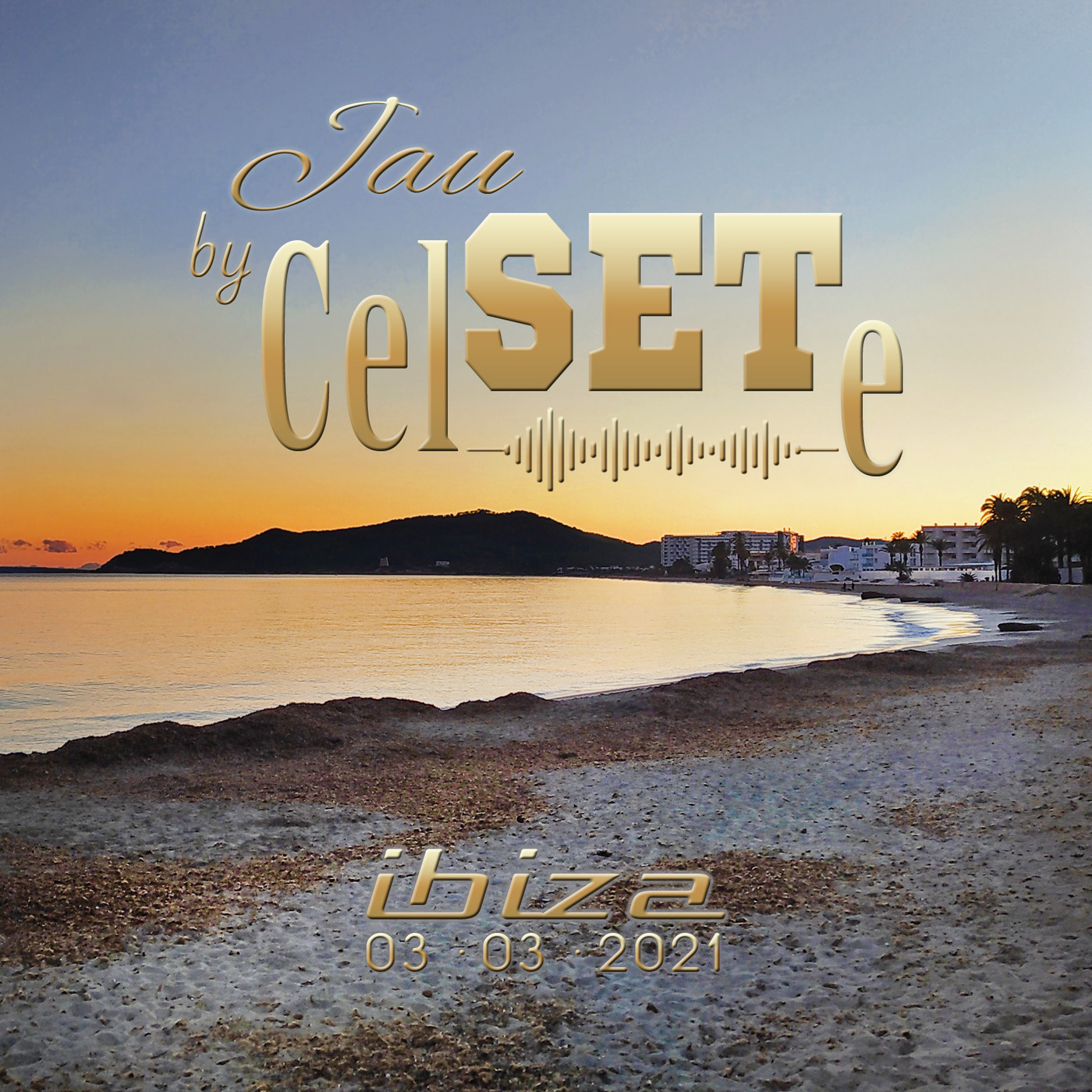Celso Diaz - Set House Ibiza 03-03-2021 | JauSETe by CELSETE
